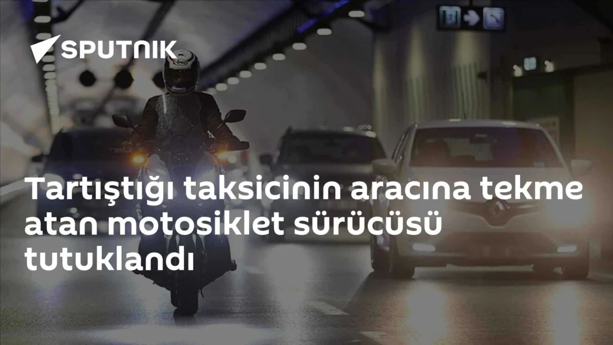 Tartıştığı taksicinin aracına tekme atan motosiklet sürücüsü tutuklandı