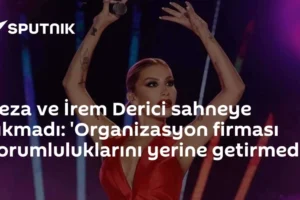 Ceza ve İrem Derici sahneye çıkmadı: 'Organizasyon firması sorumluluklarını yerine getirmedi'