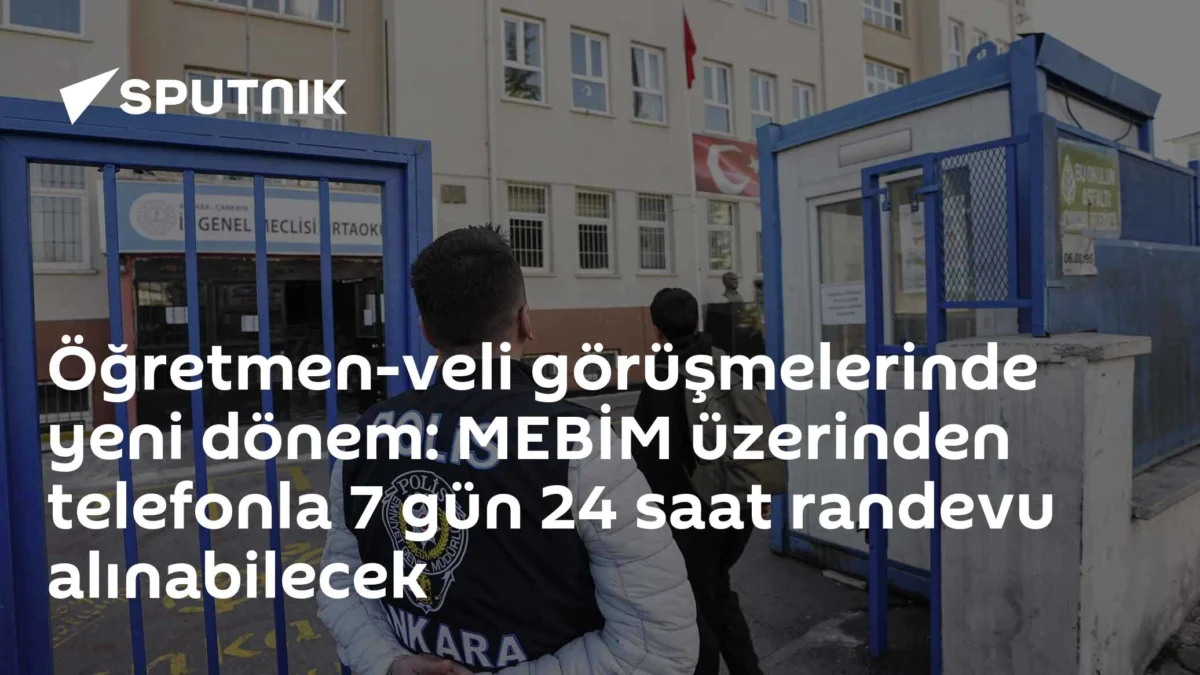 Öğretmen-veli görüşmelerinde yeni dönem: MEBİM üzerinden telefonla 7 gün 24 saat randevu alınabilecek