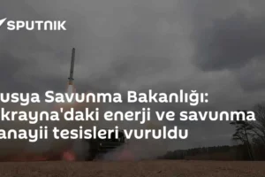 Rusya Savunma Bakanlığı: Ukrayna'daki enerji ve savunma sanayii tesisleri vuruldu