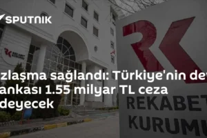 Uzlaşma sağlandı: Türkiye'nin dev bankası 1.55 milyar TL ceza ödeyecek