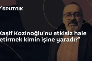 “Kaşif Kozinoğlu'nu etkisiz hale getirmek kimin işine yaradı?”