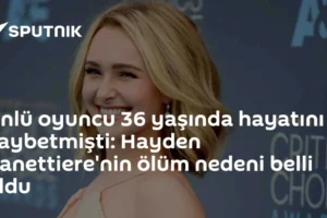 Ünlü oyuncu 36 yaşında hayatını kaybetmişti: Hayden Panettiere'nin ölüm nedeni belli oldu