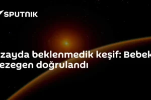 Uzayda beklenmedik keşif: Bebek gezegen doğrulandı