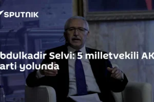 Abdulkadir Selvi: 5 milletvekili AK Parti yolunda
