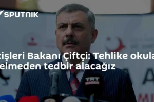İçişleri Bakanı Çiftçi: Tehlike okula gelmeden tedbir alacağız