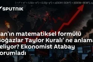 İran'ın matematiksel formülü 'Boğazlar Taylor Kuralı' ne anlama geliyor? Ekonomist Atabay yorumladı
