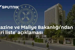 Hazine ve Maliye Bakanlığı'ndan 'gri liste' açıklaması