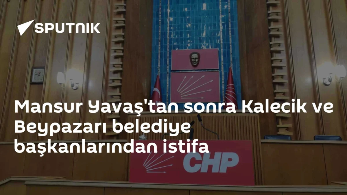 Mansur Yavaş'tan sonra Kalecik ve Beypazarı belediye başkanlarından istifa
