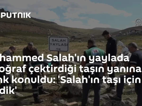 Muhammed Salah'ın yaylada fotoğraf çektirdiği taşın yanına bank konuldu: 'Salah'ın taşı için geldik'