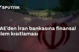 BAE’den İran bankasına finansal işlem kısıtlaması