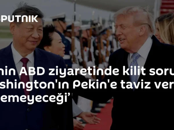 ‘Şi'nin ABD ziyaretinde kilit soru, Washington'ın Pekin'e taviz verip veremeyeceği’