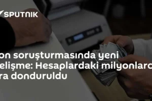 Fon soruşturmasında yeni gelişme: Hesaplardaki milyonlarca lira donduruldu