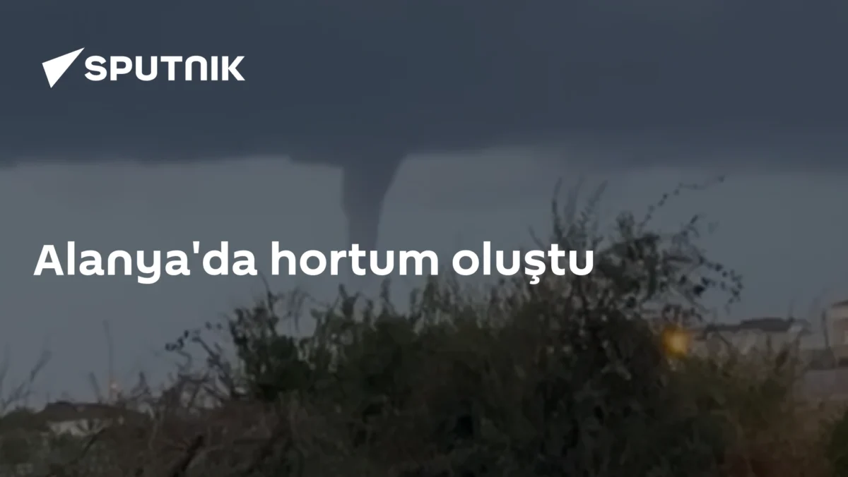 Alanya'da hortum oluştu