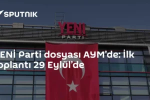 YENİ Parti dosyası AYM’de: İlk toplantı 29 Eylül’de