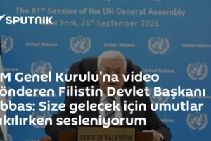 BM Genel Kurulu'na video gönderen Filistin Devlet Başkanı Abbas: Size gelecek için umutlar yıkılırken sesleniyorum