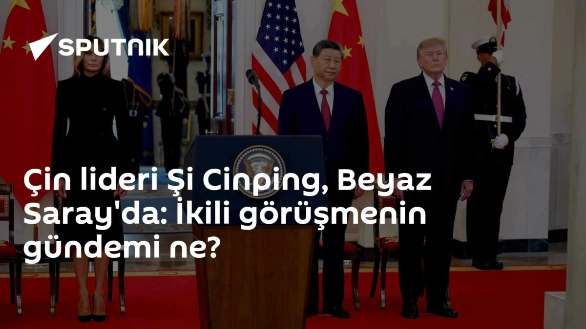 Çin lideri Şi Cinping, Beyaz Saray'da: İkili görüşmenin gündemi ne?