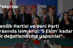 Yenilik Partisi ve Yeni Parti arasında isim krizi: '5 Ekim' kadar bir değerlendirme yapsınlar'