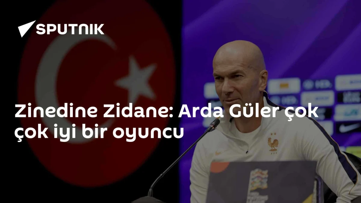 Zinedine Zidane: Arda Güler çok çok iyi bir oyuncu