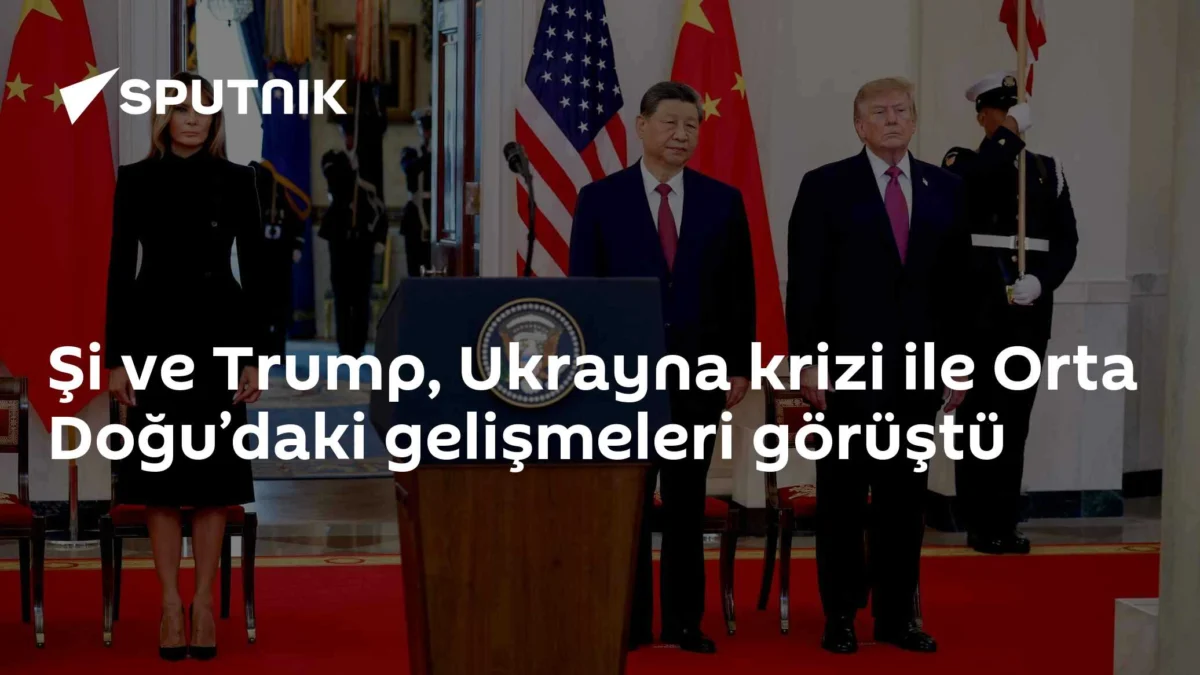 Şi ve Trump, Ukrayna krizi ile Orta Doğu’daki gelişmeleri görüştü