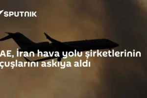 BAE, İran hava yolu şirketlerinin uçuşlarını askıya aldı