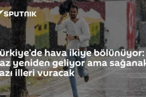 Türkiye’de hava ikiye bölünüyor: Yaz yeniden geliyor ama sağanak bazı illeri vuracak