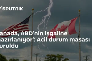 Kanada, ABD'nin işgaline 'hazırlanıyor': Acil durum masası kuruldu