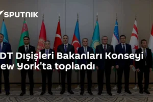 TDT Dışişleri Bakanları Konseyi New York'ta toplandı