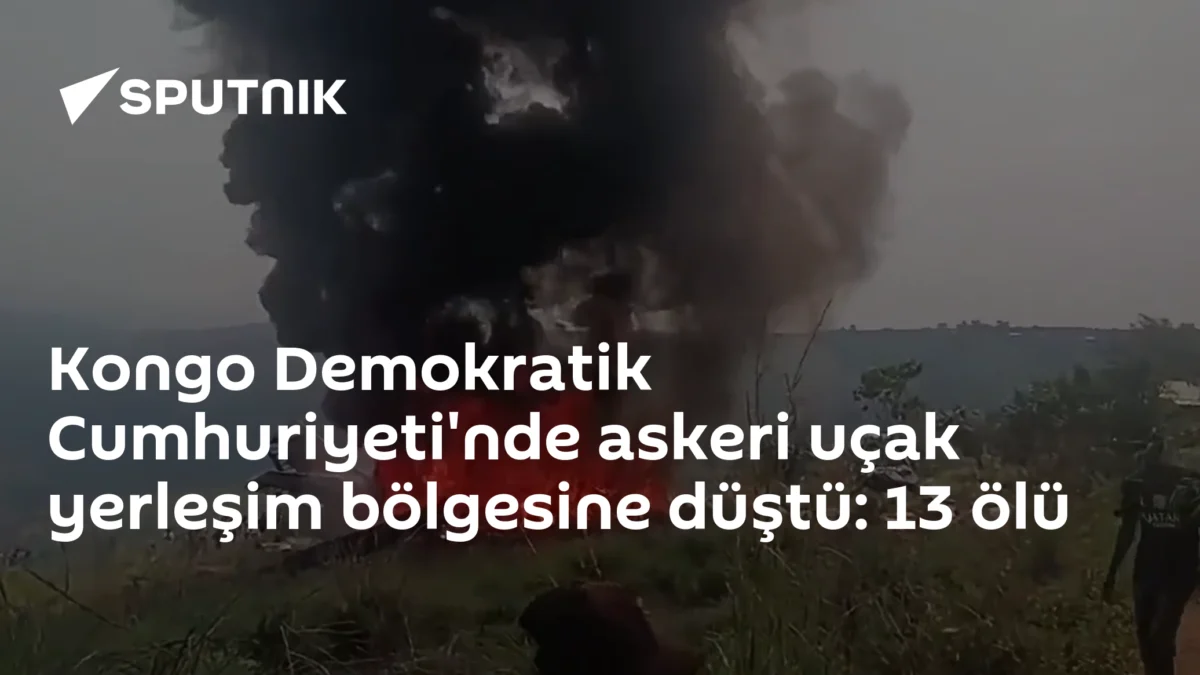 Kongo Demokratik Cumhuriyeti'nde askeri uçak yerleşim bölgesine düştü: 13 ölü
