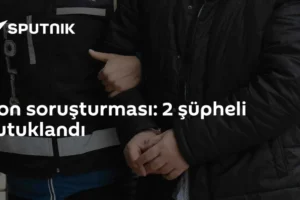 Fon soruşturması: 2 şüpheli tutuklandı