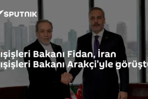 Dışişleri Bakanı Fidan, İran Dışişleri Bakanı Arakçi'yle görüştü