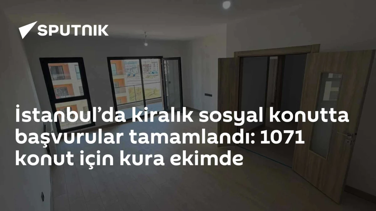 İstanbul’da kiralık sosyal konutta başvurular tamamlandı: 1071 konut için kura ekimde