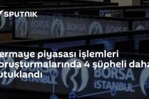 Sermaye piyasası işlemleri soruşturmalarında 4 şüpheli daha tutuklandı