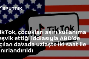 TikTok, çocukları aşırı kullanıma teşvik ettiği iddiasıyla ABD'de açılan davada uzlaştı: İki saat ile sınırlandırıldı