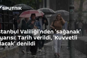 İstanbul Valiliği'nden 'sağanak' uyarısı: Tarih verildi, 'Kuvvetli olacak' denildi
