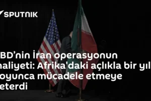 ABD’nin İran operasyonun maliyeti: Afrika'daki açlıkla bir yıl boyunca mücadele etmeye yeterdi