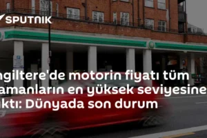 İngiltere'de motorin fiyatı tüm zamanların en yüksek seviyesine çıktı: Dünyada son durum