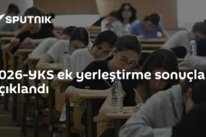 2026-YKS ek yerleştirme sonuçları açıklandı