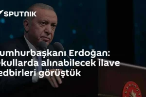 Cumhurbaşkanı Erdoğan: Okullarda alınabilecek ilave tedbirleri görüştük
