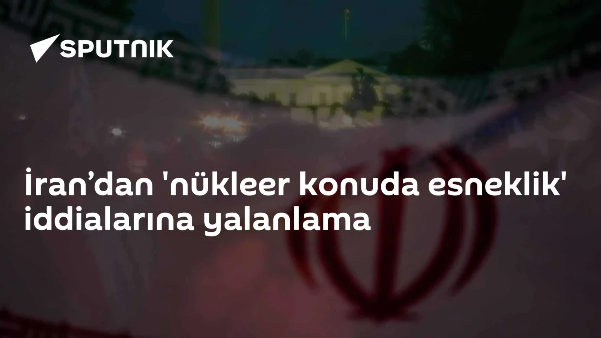İran’dan 'nükleer konuda esneklik' iddialarına yalanlama