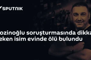 Kozinoğlu soruşturmasında dikkat çeken isim evinde ölü bulundu