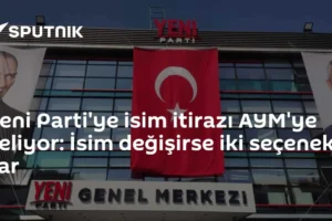 Yeni Parti'ye isim itirazı AYM'ye geliyor: İsim değişirse iki seçenek var