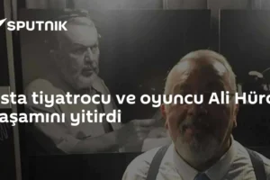 Usta tiyatrocu ve oyuncu Ali Hürol yaşamını yitirdi