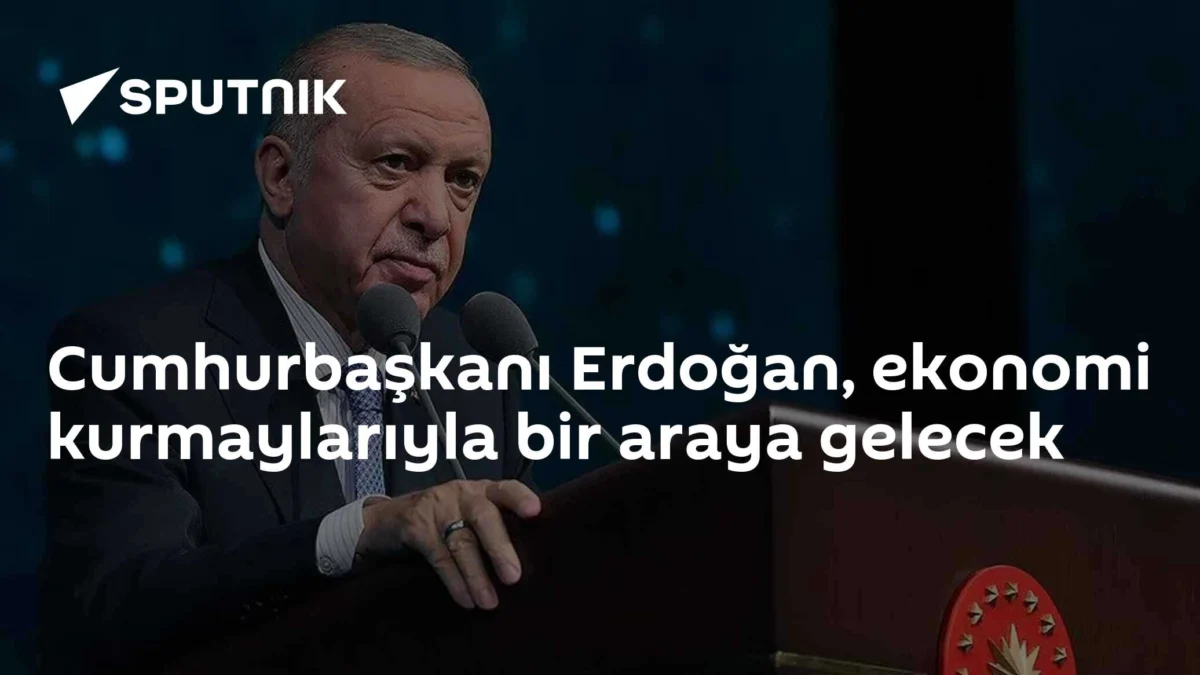 Cumhurbaşkanı Erdoğan, ekonomi kurmaylarıyla bir araya gelecek