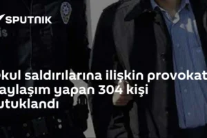 Okul saldırılarına ilişkin provokatif paylaşım yapan 304 kişi tutuklandı