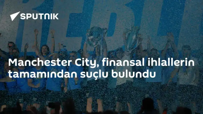 Manchester City, finansal ihlallerin tamamından suçlu bulundu