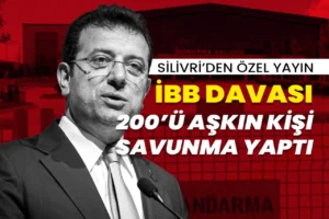 Silivri'den özel yayın | İBB davasında 200'ü aşkın kişi savunma yaptı