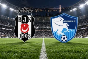 Beşiktaş - Erzurumspor Maçı Hangi Gün ve Saat Kaçta? (Süper Lig 5. Hafta)