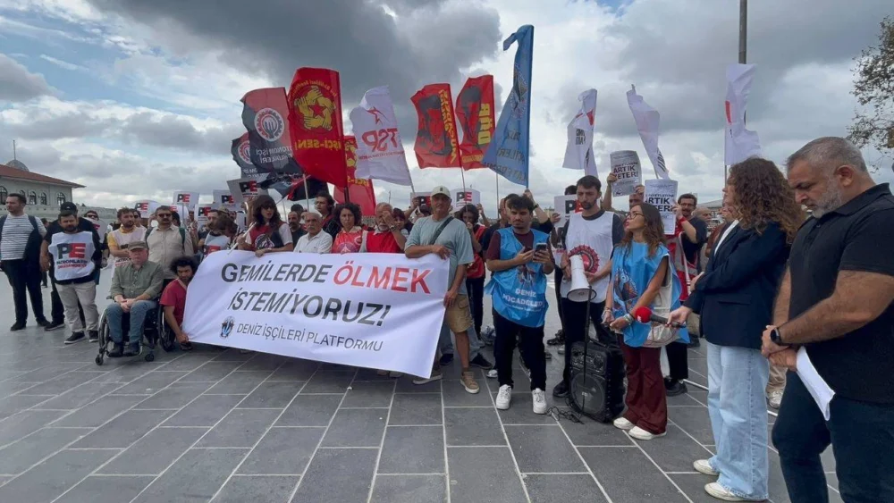 Deniz işçileri, iş cinayetleri ve güvencesizliğe karşı ses yükseltti: "Gemilerde ölmek istemiyoruz"