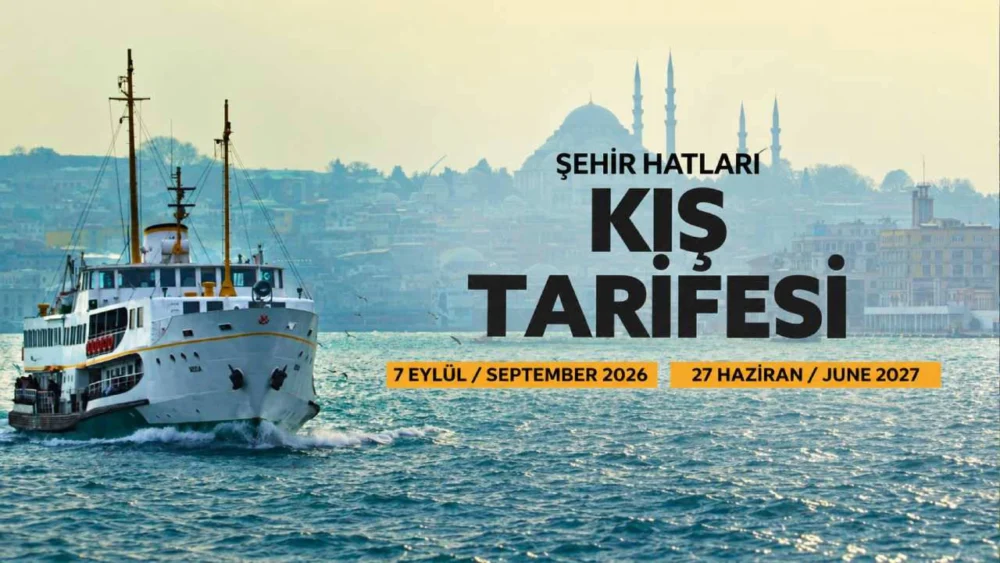 İBB Şehir Hatları Gece Tarifesi | Kadıköy-Karaköy-Beşiktaş vapur saatleri (EYLÜL 2026 GÜNCEL)